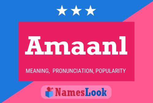 Amaanl Name Poster