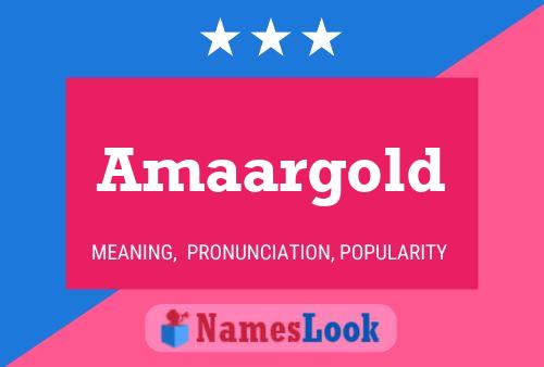 Amaargold Name Poster