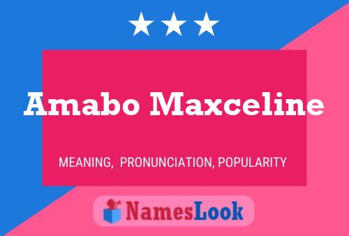 Amabo Maxceline Name Poster