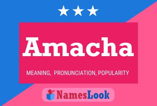 Amacha Name Poster