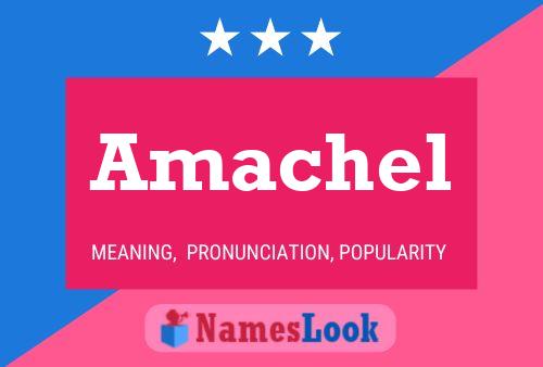 Amachel Name Poster