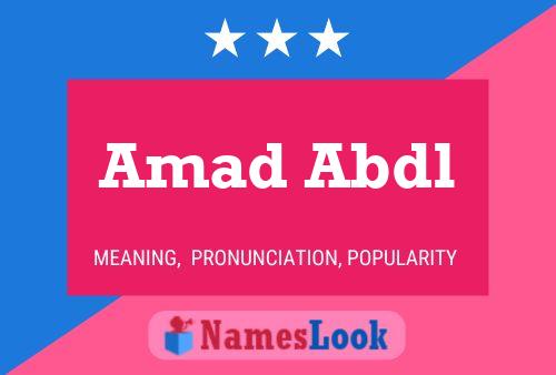 Amad Abdl Name Poster