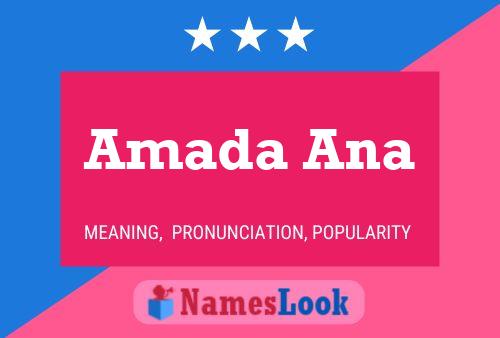 Amada Ana Name Poster