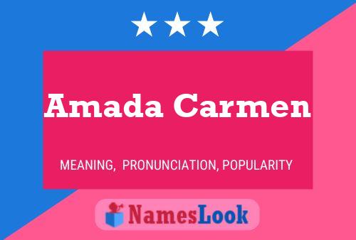 Amada Carmen Name Poster