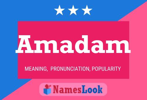 Amadam Name Poster