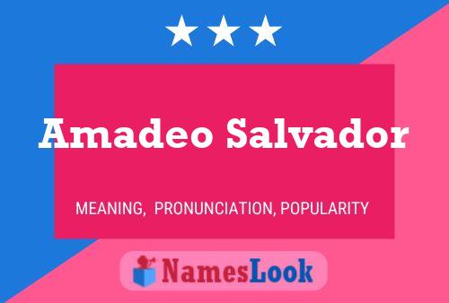 Amadeo Salvador Name Poster