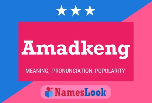 Amadkeng Name Poster