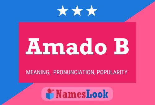 Amado B Name Poster