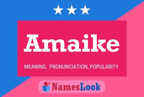 Amaike Name Poster