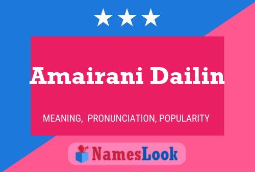 Amairani Dailin Name Poster