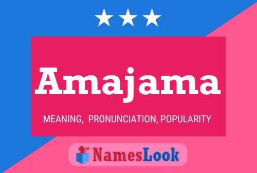 Amajama Name Poster