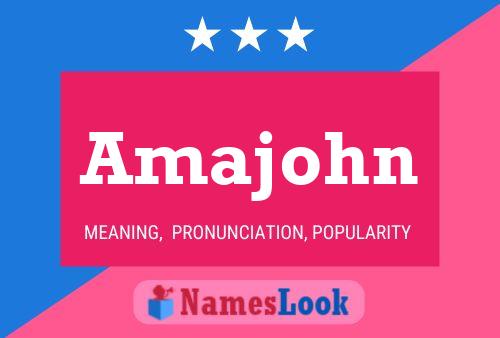 Amajohn Name Poster