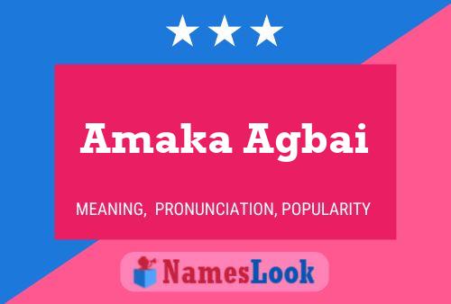 Amaka Agbai Name Poster