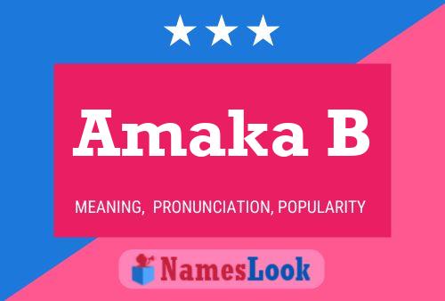 Amaka B Name Poster