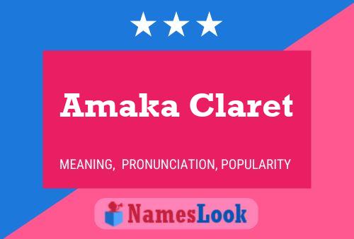 Amaka Claret Name Poster