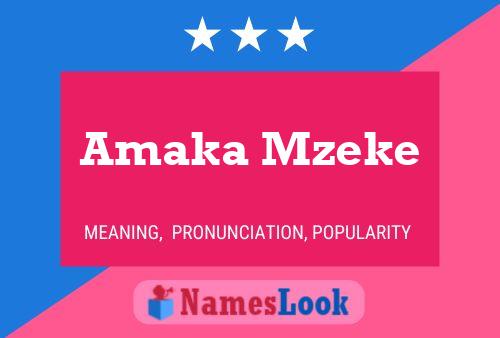 Amaka Mzeke Name Poster