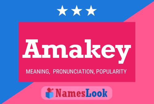 Amakey Name Poster