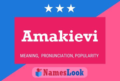 Amakievi Name Poster