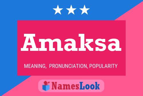 Amaksa Name Poster