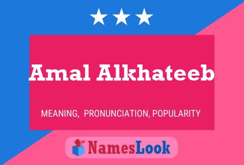 Amal Alkhateeb Name Poster