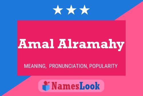 Amal Alramahy Name Poster