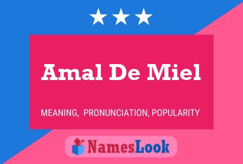 Amal De Miel Name Poster