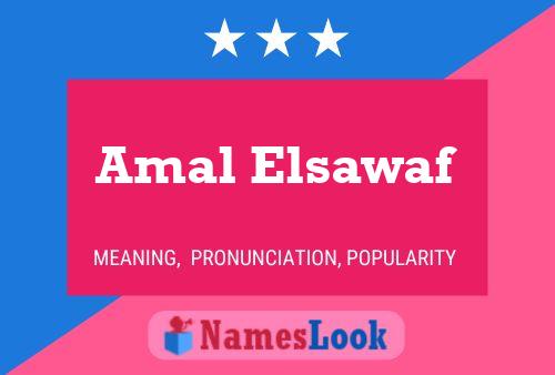 Amal Elsawaf Name Poster