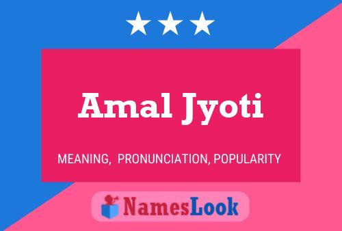 Amal Jyoti Name Poster