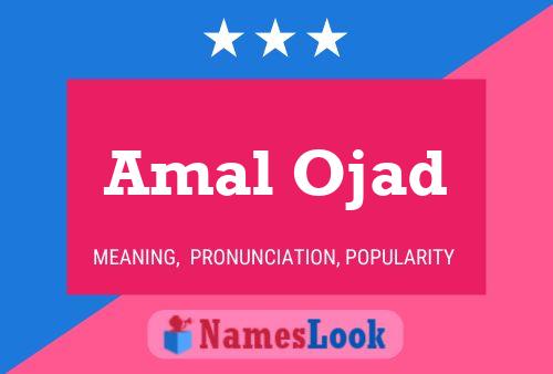 Amal Ojad Name Poster