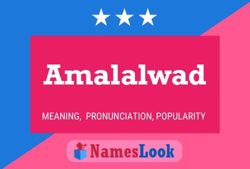 Amalalwad Name Poster