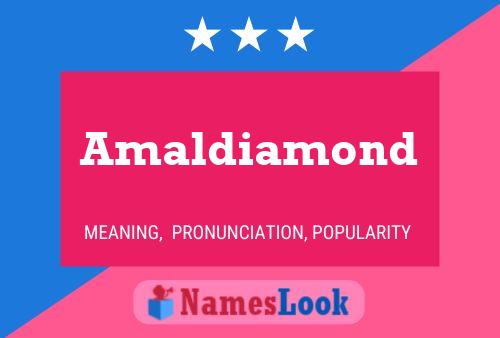 Amaldiamond Name Poster