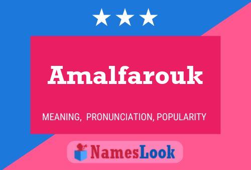 Amalfarouk Name Poster