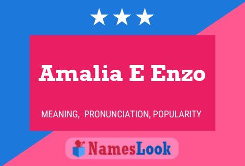 Amalia E Enzo Name Poster