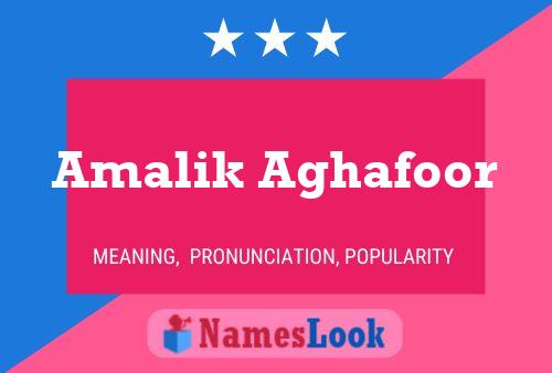 Amalik Aghafoor Name Poster