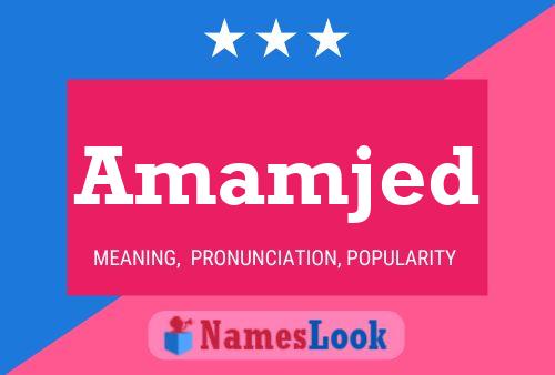 Amamjed Name Poster