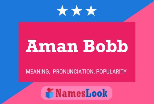 Aman Bobb Name Poster