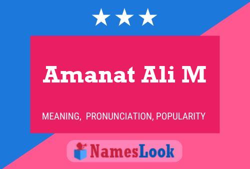 Amanat Ali M Name Poster