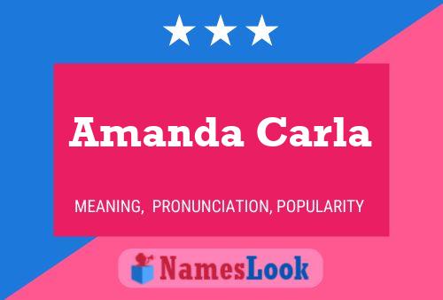 Amanda Carla Name Poster