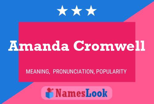 Amanda Cromwell Name Poster