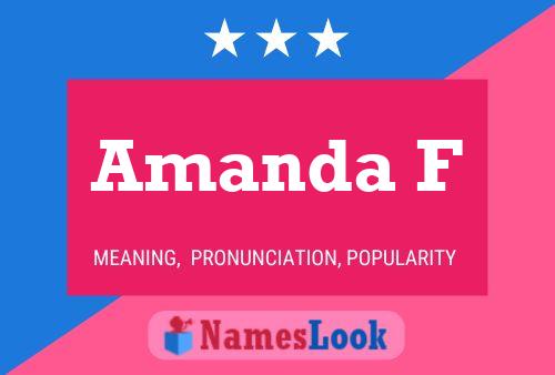 Amanda F Name Poster