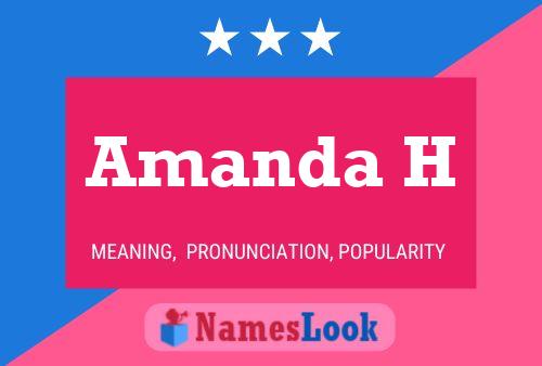 Amanda H Name Poster