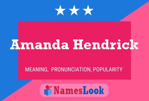 Amanda Hendrick Name Poster