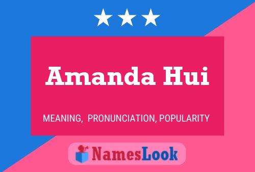 Amanda Hui Name Poster