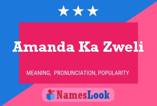 Amanda Ka Zweli Name Poster