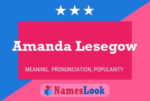 Amanda Lesegow Name Poster