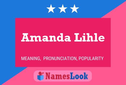 Amanda Lihle Name Poster