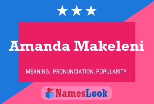 Amanda Makeleni Name Poster