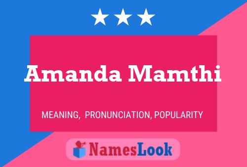 Amanda Mamthi Name Poster