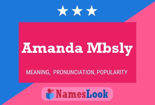 Amanda Mbsly Name Poster