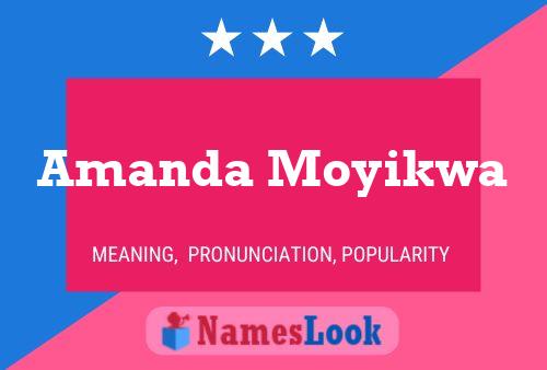 Amanda Moyikwa Name Poster